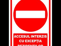 indicatorul pentru accesul interzis cu exceptia rezidentilor